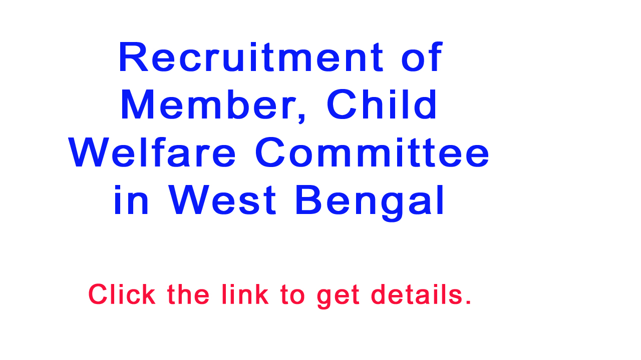 Recruitment of Member, Child Welfare Committee in West Bengal