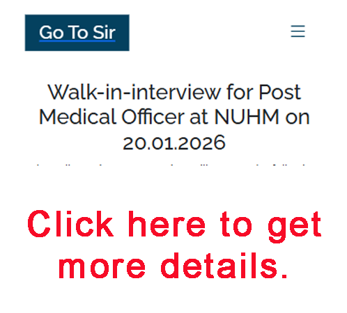 Walk-in-interview for Post Medical Officer at NUHM on 20.01.2026
